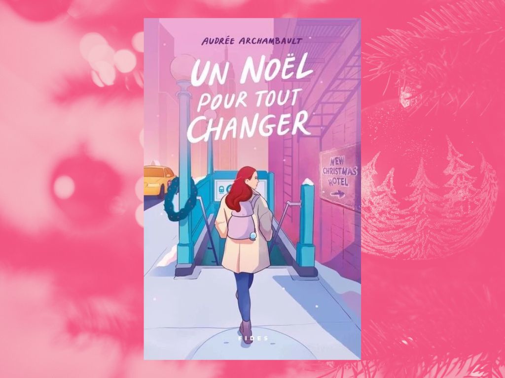 Un Noël pour tout changer, Audrée Archambault : Mon avis