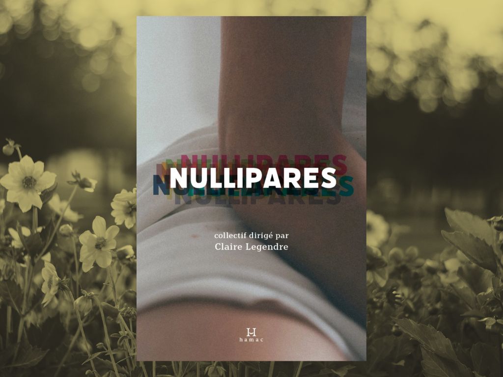 Nullipares, Claire Legendre : Mon avis