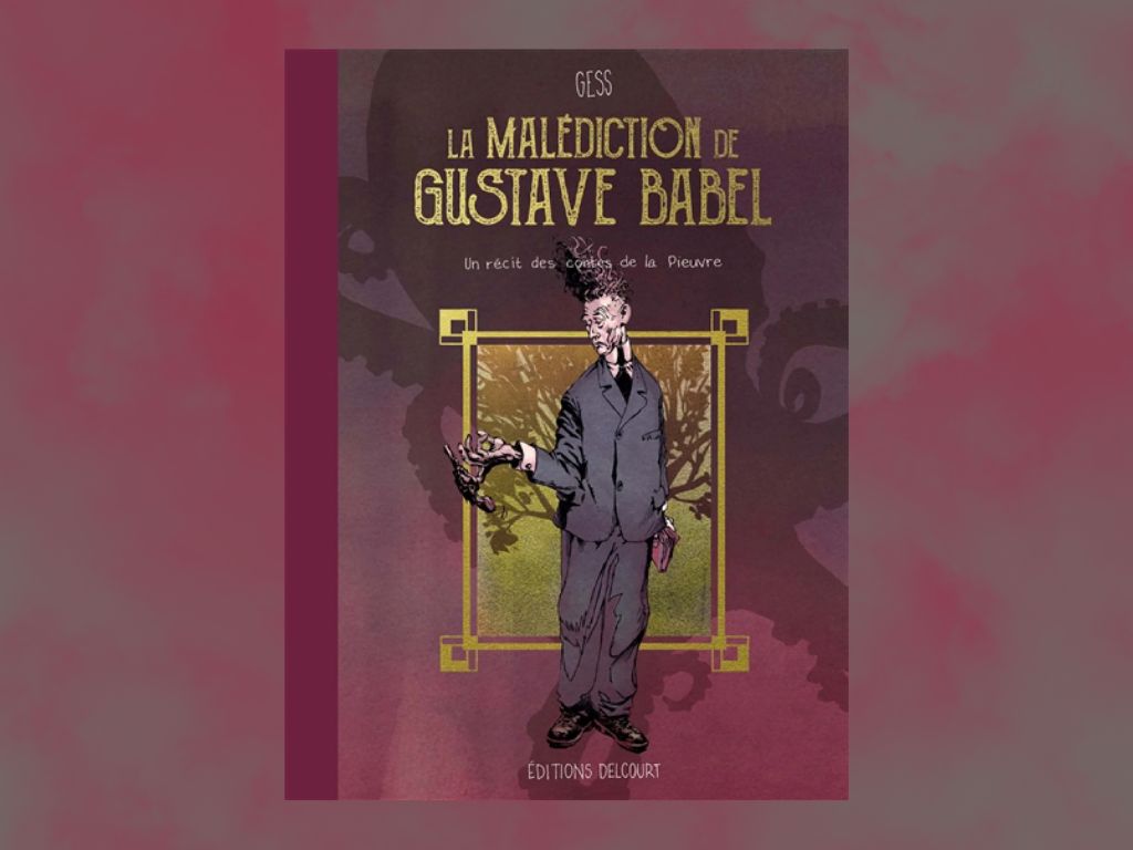 La malédiction de Gustave Babel, Gess : Mon avis