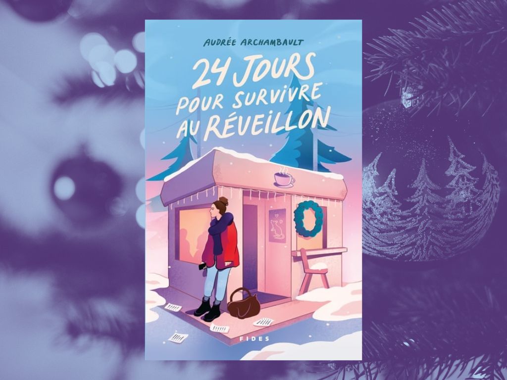 24 jours pour survivre au réveillon, Audrée Archambault : Mon avis