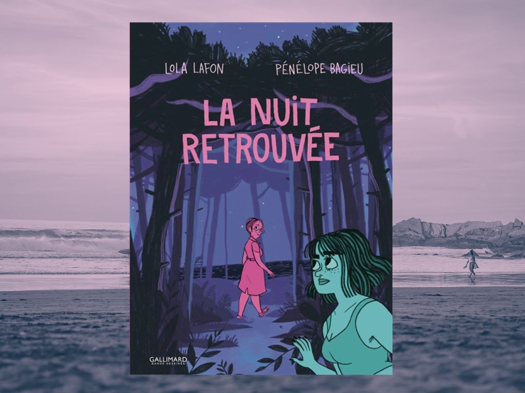 La nuit retrouvée, Pénélope Bagieu : Mon avis