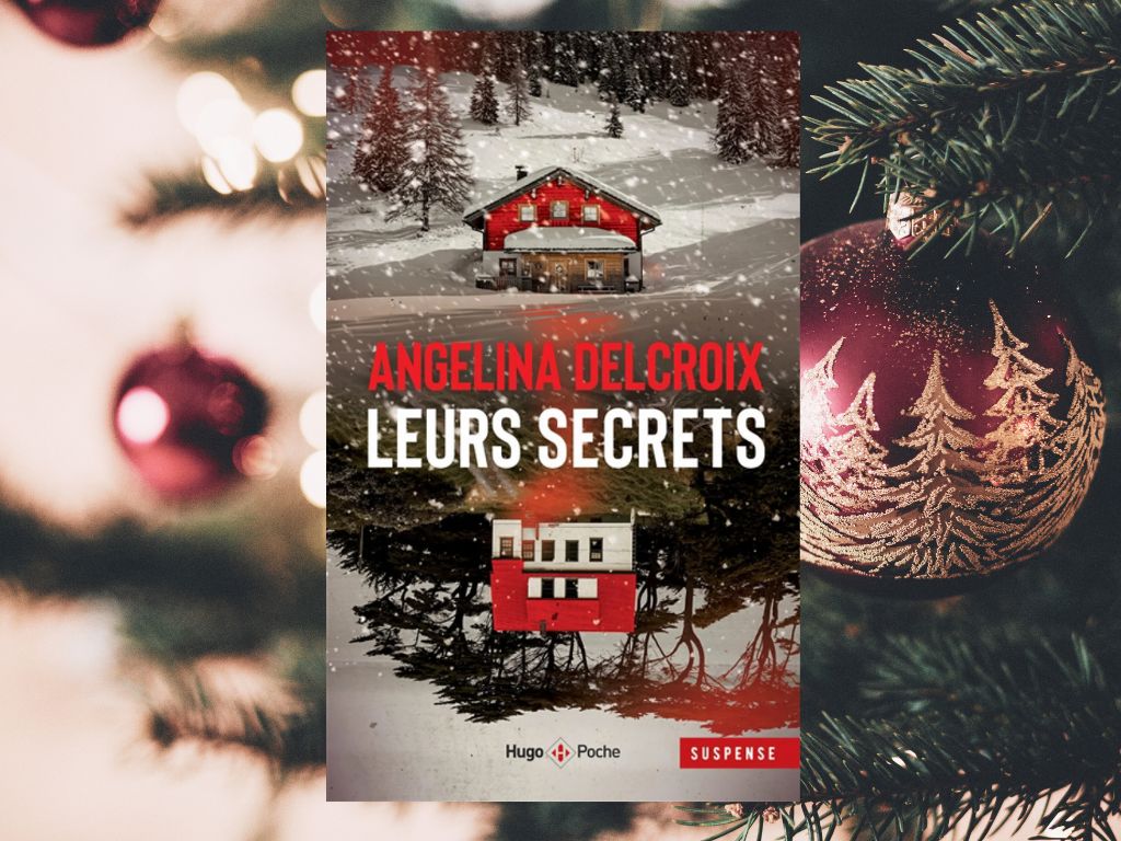 Leurs secrets, Angélina Delcroix : Mon avis