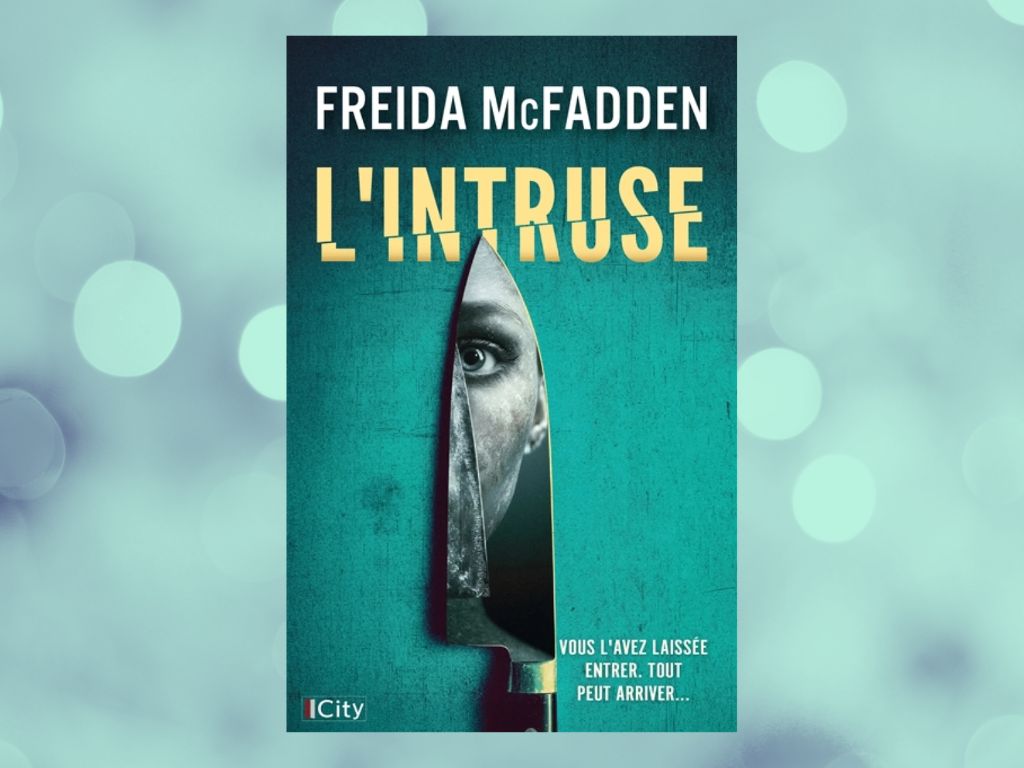 L’intruse, Freida McFadden : Mon avis sur ce thriller bas de gamme