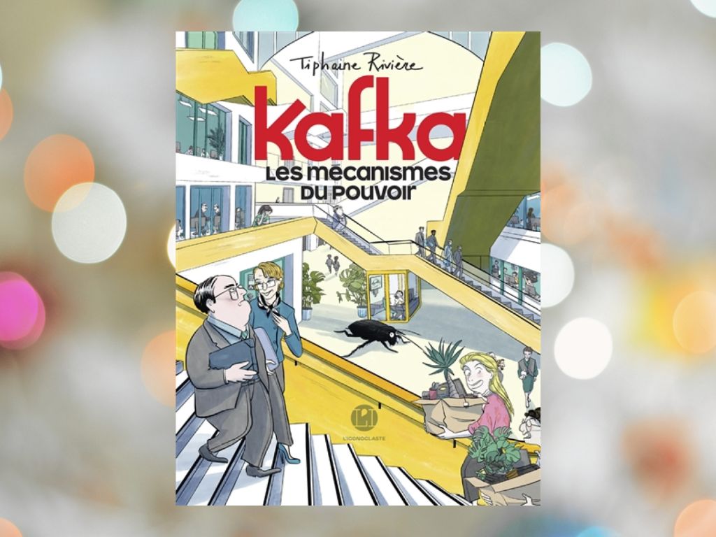 Kafka – Les mécanismes du pouvoir (BD), Tiphaine Rivière : mon avis