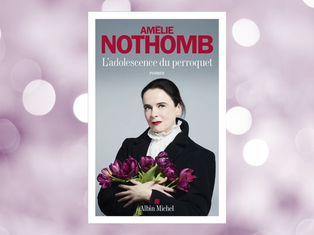 L’adolescence du perroquet, Amélie Nothomb : mon avis sur un roman décevant