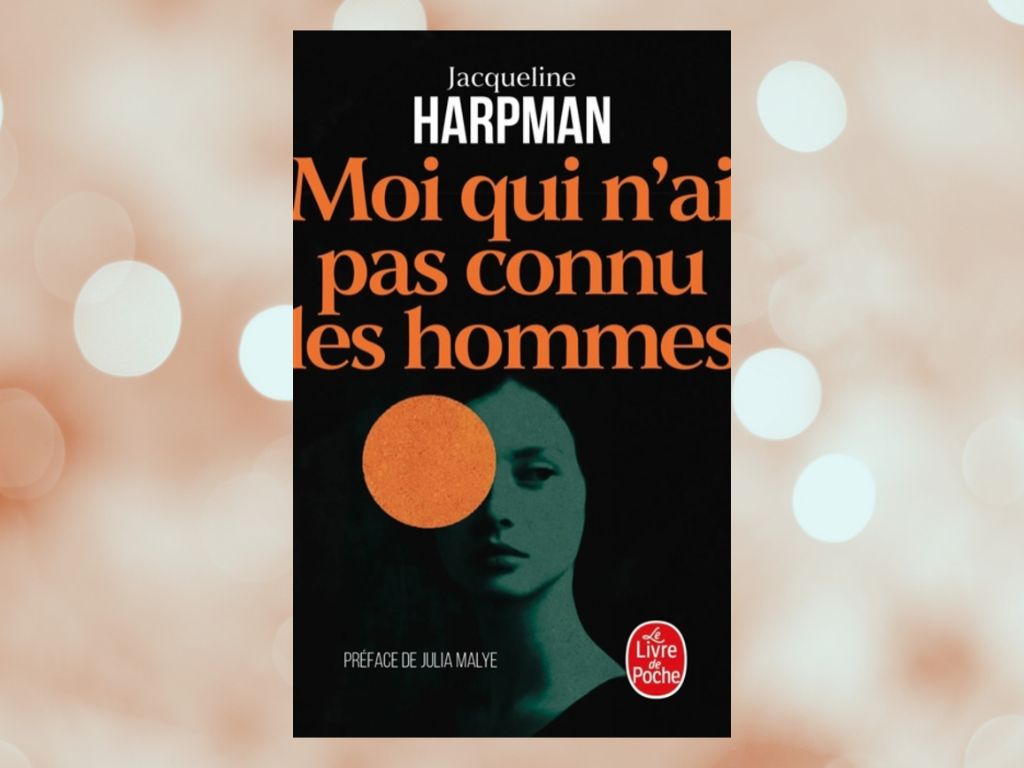 Moi qui n’ai pas connu les hommes de Jacqueline Harpman : mon avis sur une dystopie féministe